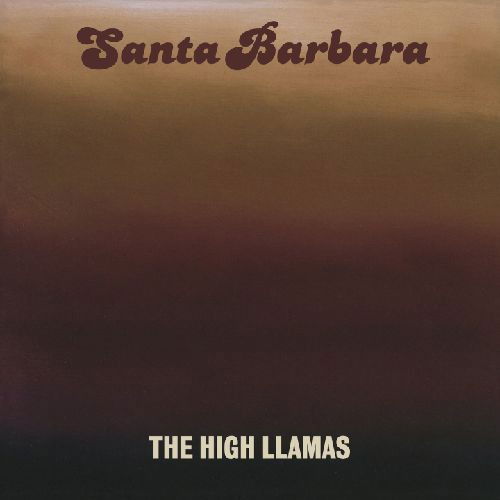 CD Shop - THE HIGH LLAMAS SANTA BARBARA