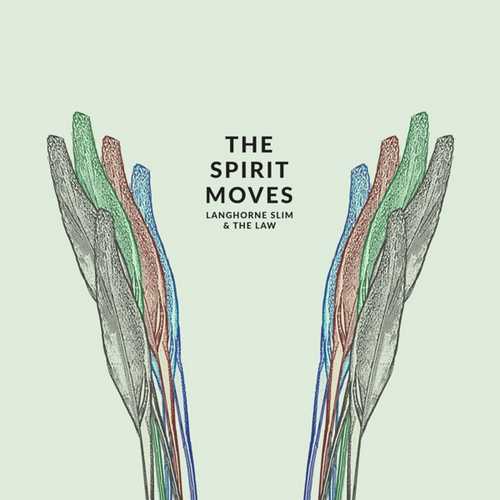 CD Shop - LANGHORNE SLIM & THE LAW SPIRIT MOVES