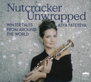 CD Shop - ASYA FATEYEVA NUTCRACKER UNWRAPPED
