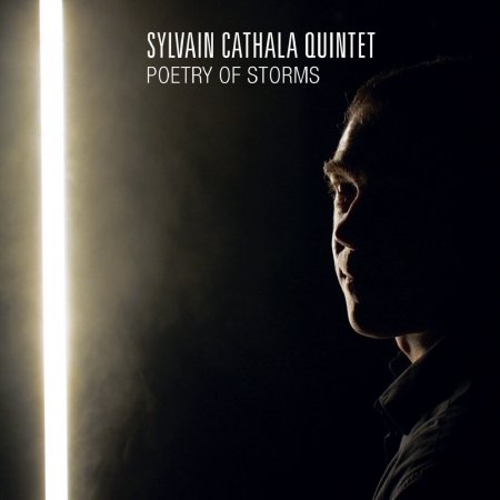 CD Shop - SYLVAIN -QUINTET- CATHALA POETRY OF STORMS