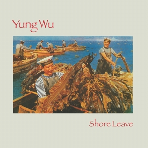 CD Shop - YUNG WU SHORE LEAVE