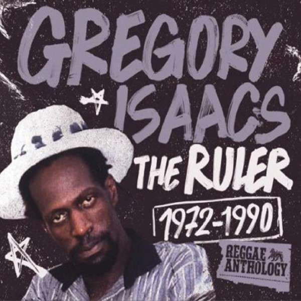 CD Shop - GREGORY ISAACS REGGAE ANTHOLOGY GREGORY ISAACS: THE RULER