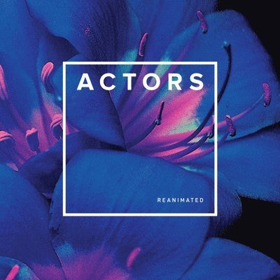 CD Shop - ACTORS REANIMATED