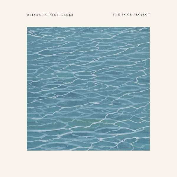 CD Shop - OLIVER PATRICE WEDER POOL PROJECT