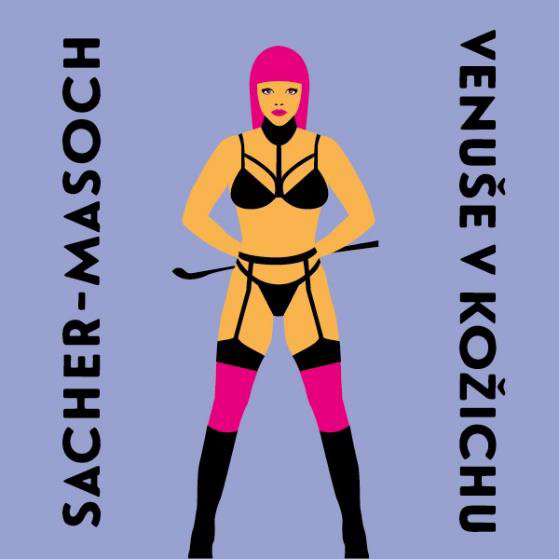 CD Shop - SODOMOVA VILMA VON SACHER-MASOCH: VENUSE V KOZICHU (MP3-CD)