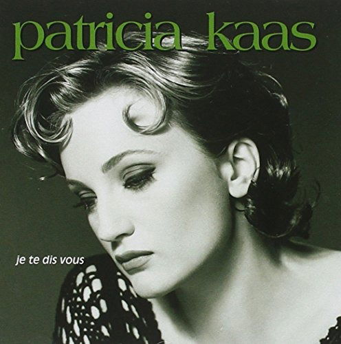CD Shop - PATRICIA KAAS JE TE DIS VOUS