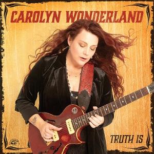 CD Shop - CAROLYN WONDERLAND TRUTH IS
