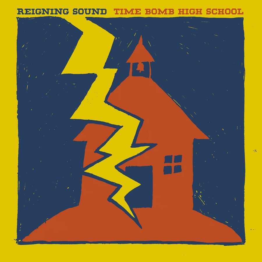 CD Shop - REIGNING SOUND TIME BOMB HIGH SCHOOL
