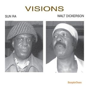 CD Shop - SUN RA & WALT DICKERSON VISIONS