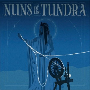 CD Shop - NUNS OF THE TUNDRA NUNS OF THE TUNDRA