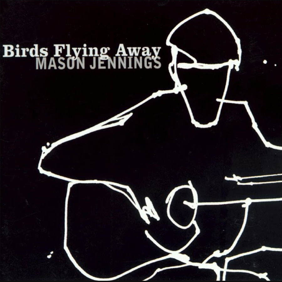 CD Shop - MASON JENNINGS BIRDS FLYING AWAY