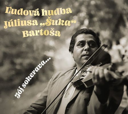 CD Shop - \"LUDOVA HUDBA JULIUSA \"\"SUKA\"\" BARTOSA:\" Joj Sokerava...