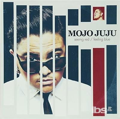 CD Shop - MOJO JUJU SEEING RED FEELING BLUE