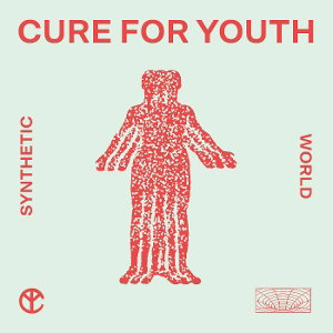 CD Shop - CURE FOR YOUTH SYNTHETIC WORLD