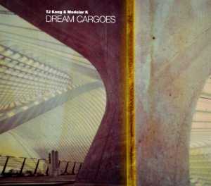 CD Shop - TJ KONG & MODULAR K DREAM CARGOES