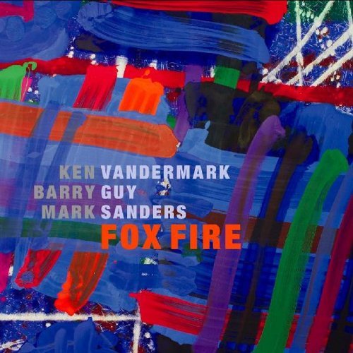 CD Shop - KEN VANDERMARK FOX FIRE
