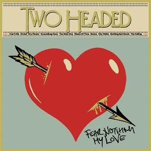 CD Shop - TWO HEADED FEAR NOTHING