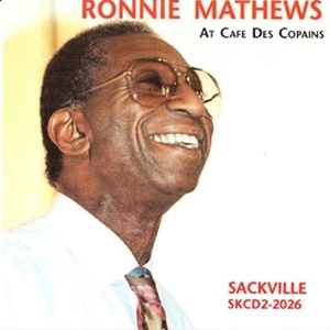 CD Shop - RONNIE MATHEWS AT CAFE DES COPAINS