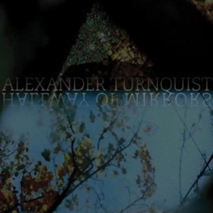 CD Shop - ALEXANDER TURNQUIST HALLWAY OF MIRRORS