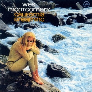 CD Shop - WES MONTGOMERY CALIFORNIA DREAMING
