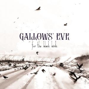CD Shop - GALLOWS EVE FOR THE BLACK BIRDS