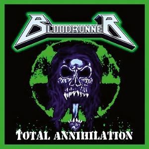 CD Shop - BLOODRUNNER TOTAL ANNIHILATION