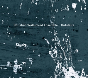 CD Shop - CHRISTIAN WALLUMROD ENSEMBLE OUTSTAIRS