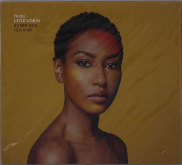 CD Shop - DOMINIQUE FILS-AIME THREE LITTLE WORDS