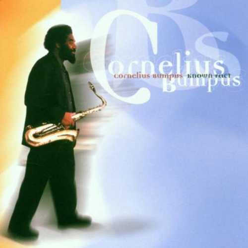 CD Shop - CORNELIUS BUMPUS KNOWN FACT
