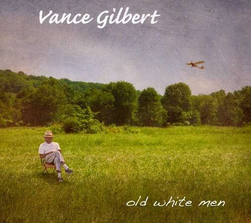CD Shop - VANCE GILBERT OLD WHITE MEN