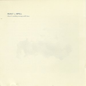 CD Shop - BUILT TO SPILL THERE\