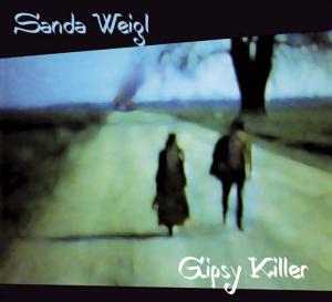 CD Shop - SANDA WEIGL GYPSY KILLER