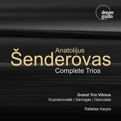 CD Shop - RAFAILAS KARPIS,GRAND TRIO VILNIUS SENDEROVAS: COMPLETE TRIOS
