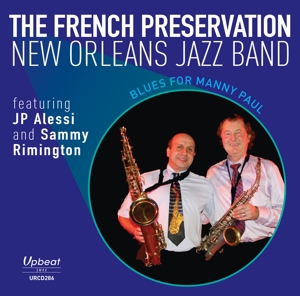CD Shop - FRENCH PRESERVATION NEW ORLEANS JAZZ BAND W. SAMMY BLUES FOR MANNY PAUL