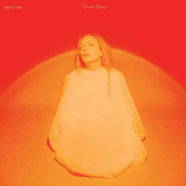 CD Shop - SIGRID AASE COME CLOSER