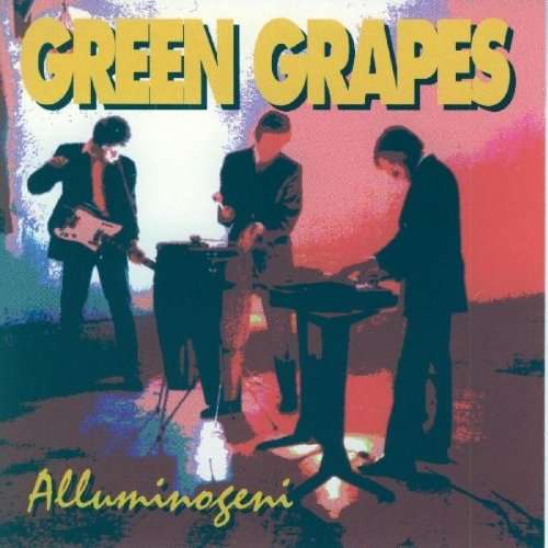 CD Shop - ALLUMINOGENI GREEN GRAPES
