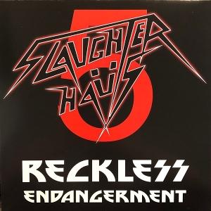 CD Shop - SLAUGHTER HAUS 5 RECKLESS ENDANGERMENT