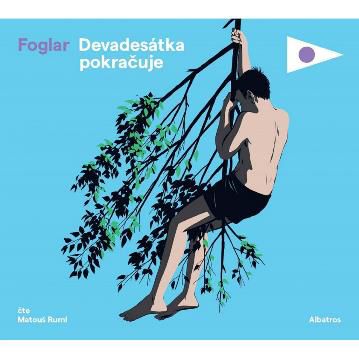 CD Shop - JAROSLAV FOGLAR: Devadesatka pokracuje (cita Matous Ruml) - MP3-CD