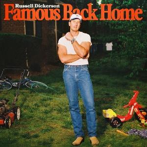 CD Shop - RUSSELL DICKERSON FAMOUS BACK HOME