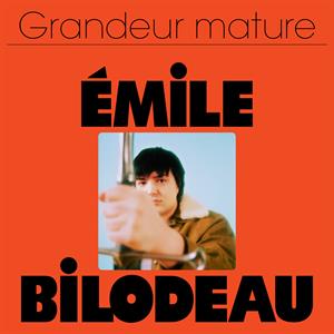 CD Shop - EMILE BILODEAU GRANDEUR MATURE