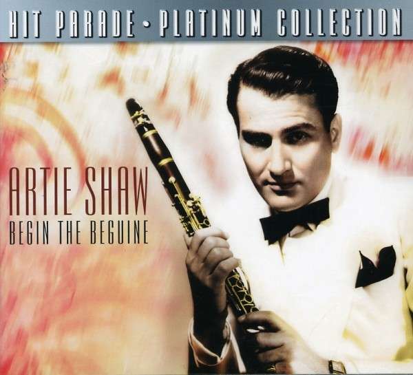 CD Shop - ARTIE SHAW BEGIN THE BEGUINE