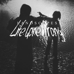 CD Shop - LANDSCAPES LIFE GONE WRONG
