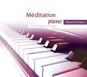CD Shop - CéCILE HUGONNARD-ROCHE MEDITATION PIANO