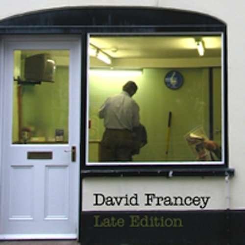 CD Shop - DAVID FRANCEY LATE EDITION