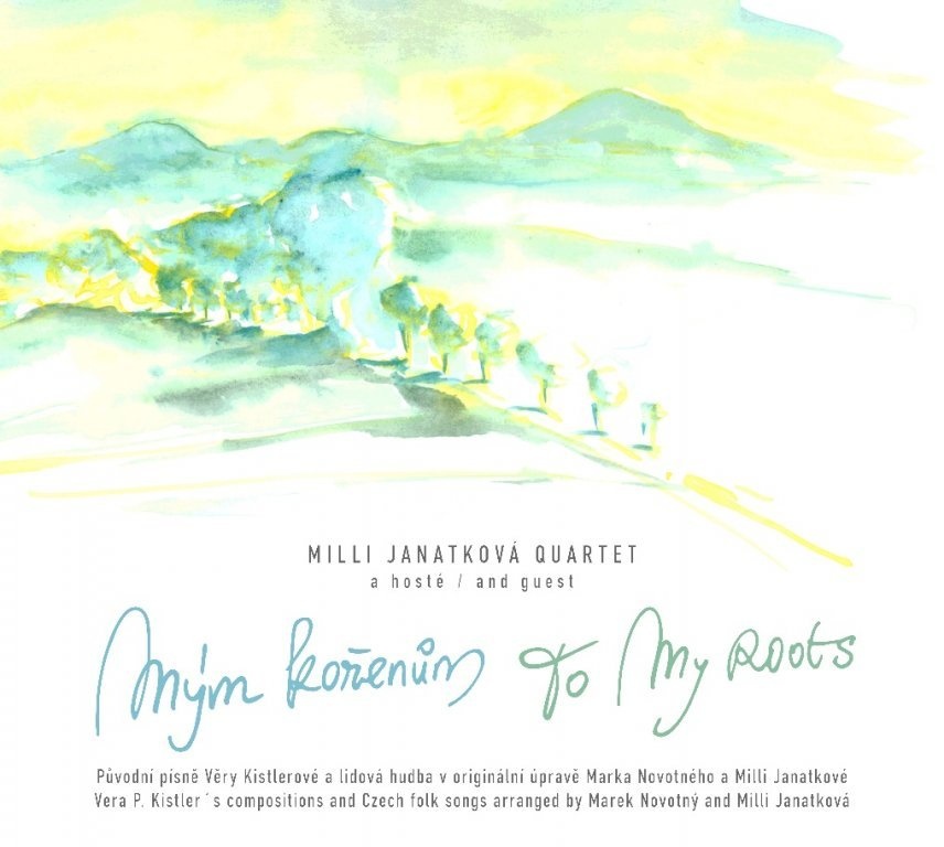 CD Shop - MILLI JANATKOVá QUARTET A HOSTé Mým kořenům / To My Roots