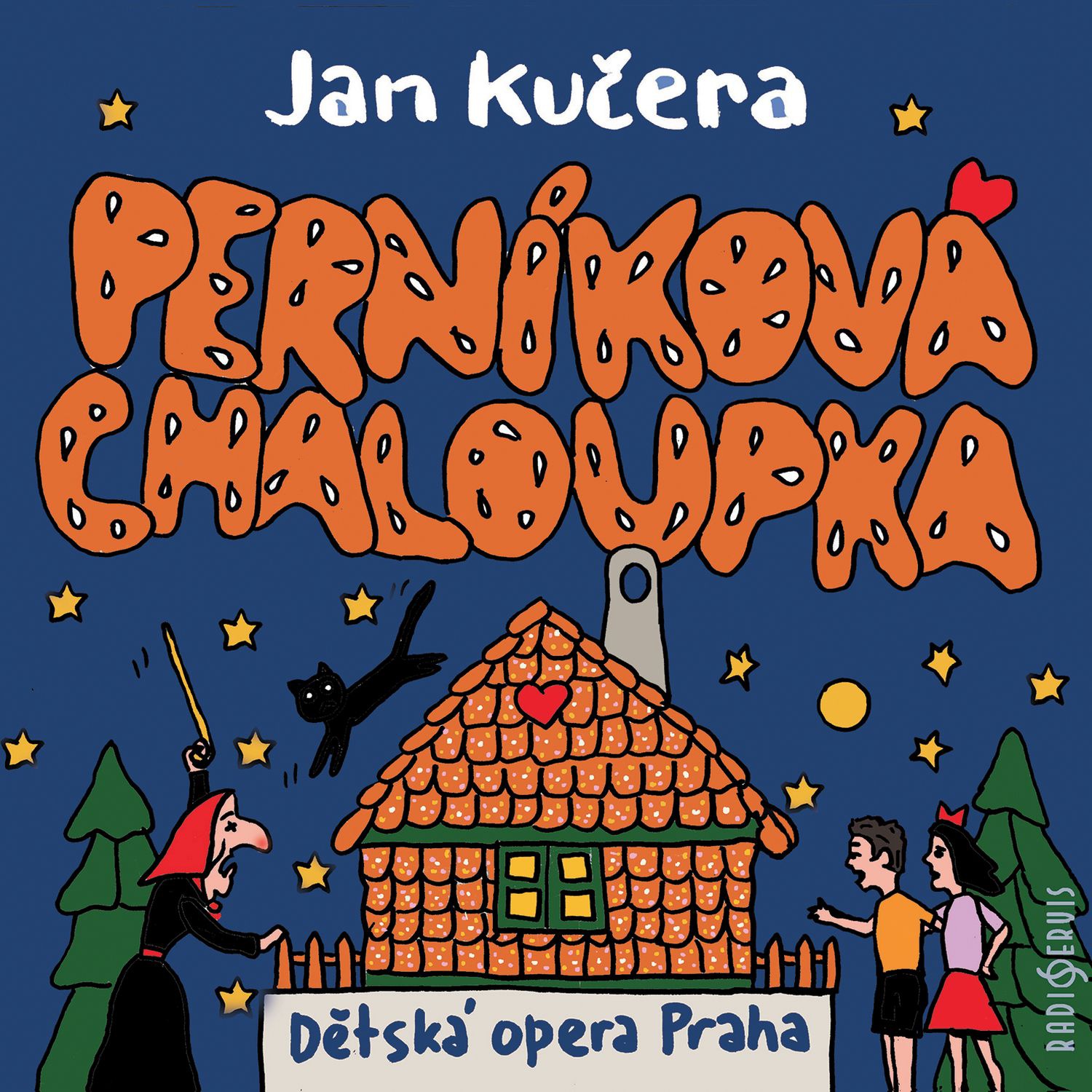 CD Shop - DETSKA OPERA PRAHA KUCERA: PERNIKOVA CHALOUPKA