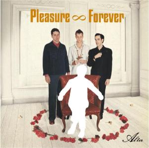 CD Shop - PLEASURE FOREVER ALTER