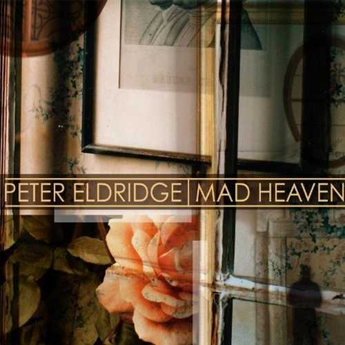 CD Shop - PETER ELDRIDGE MAD HEAVEN