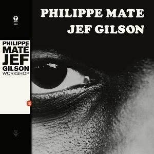 CD Shop - PHILIPPE & JEF GILSON MATE WORKSHOP