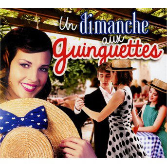 CD Shop - UN DIMANCHE AUX GUINGUETTES Y A D\